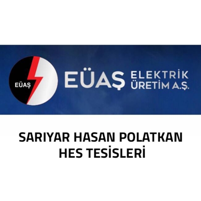 euaş sarıyar hasan polatkan hes tesisleri